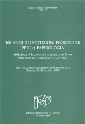 9788887829419-100 anni di istituzioni fiorentine per la papirologia.